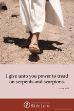 Bible Lens: I give unto you power (csps bl12)