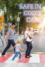 Safe in God's care (csps i19)
